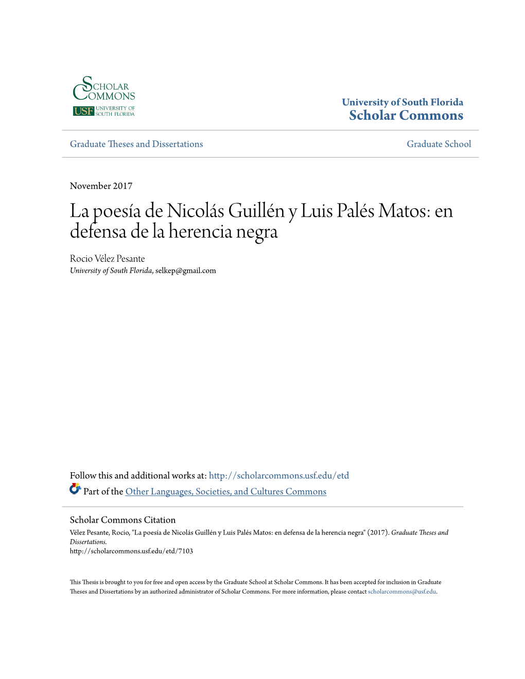 La Poesía De Nicolás Guillén Y Luis Palés Matos: En Defensa De La Herencia Negra Rocio Vélez Pesante University of South Florida, Selkep@Gmail.Com