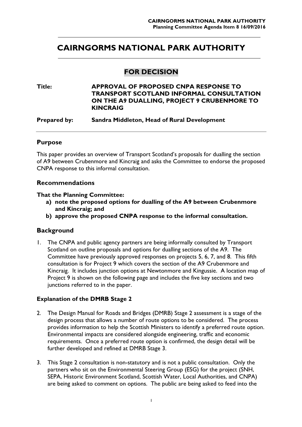 CAIRNGORMS NATIONAL PARK AUTHORITY Planning Committee Agenda Item 8 16/09/2016