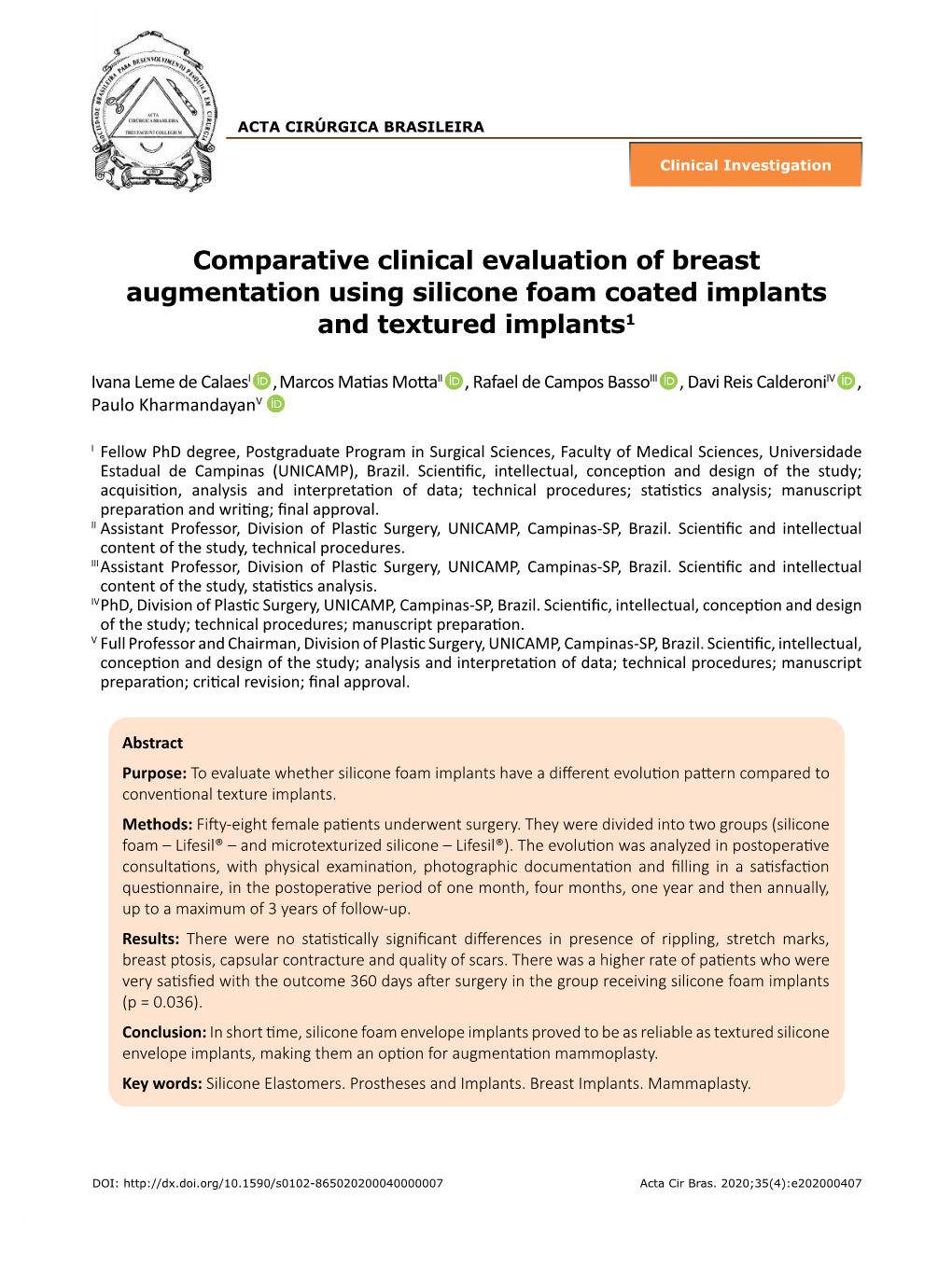 Comparative Clinical Evaluation of Breast Augmentation Using Silicone Foam Coated Implants and Textured Implants1