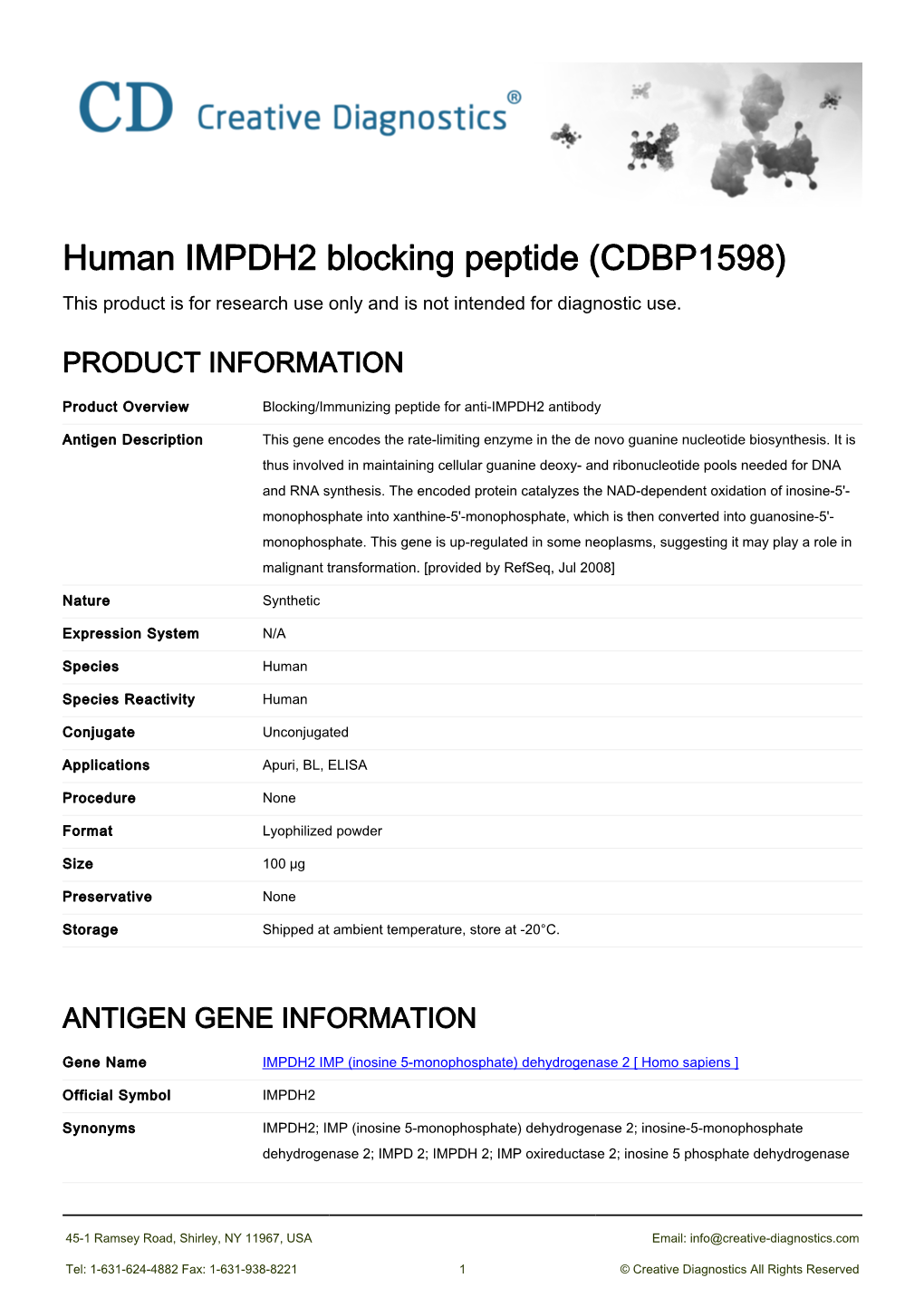 Human IMPDH2 Blocking Peptide (CDBP1598) This Product Is for Research Use Only and Is Not Intended for Diagnostic Use