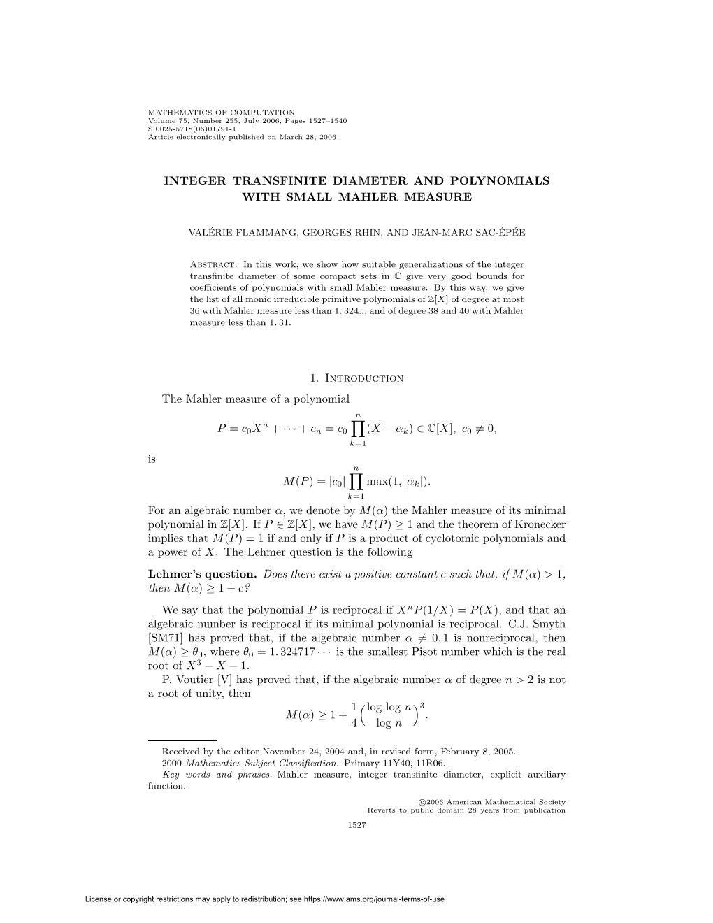 Integer Transfinite Diameter and Polynomials with Small Mahler Measure