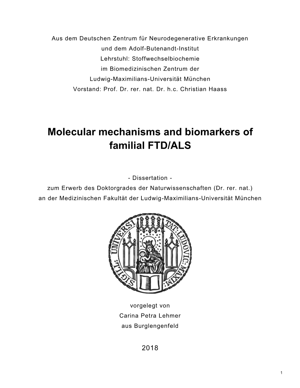 Molecular Mechanisms and Biomarkers of Familial FTD/ALS