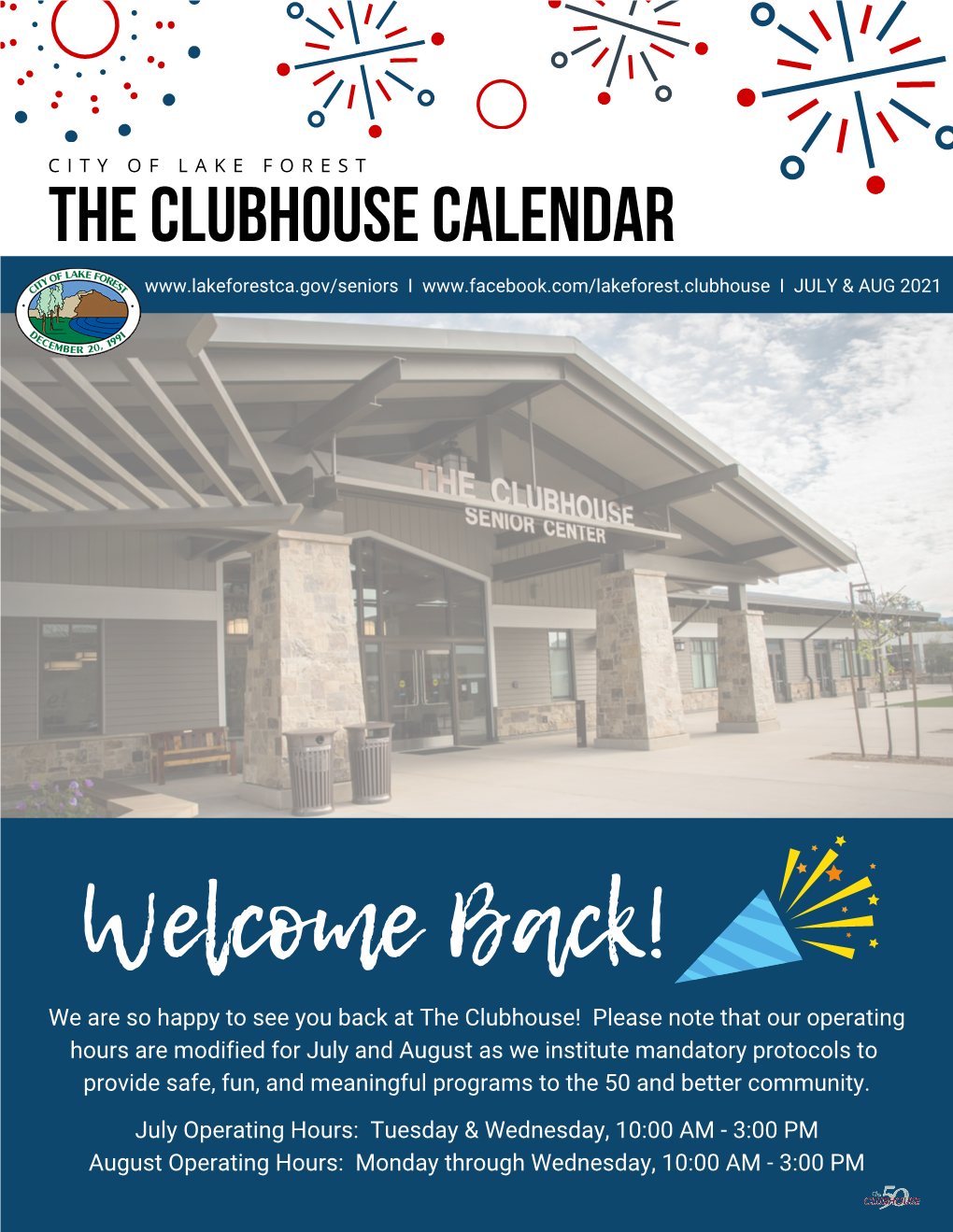 The Clubhouse Calendar I I JULY & AUG 2021