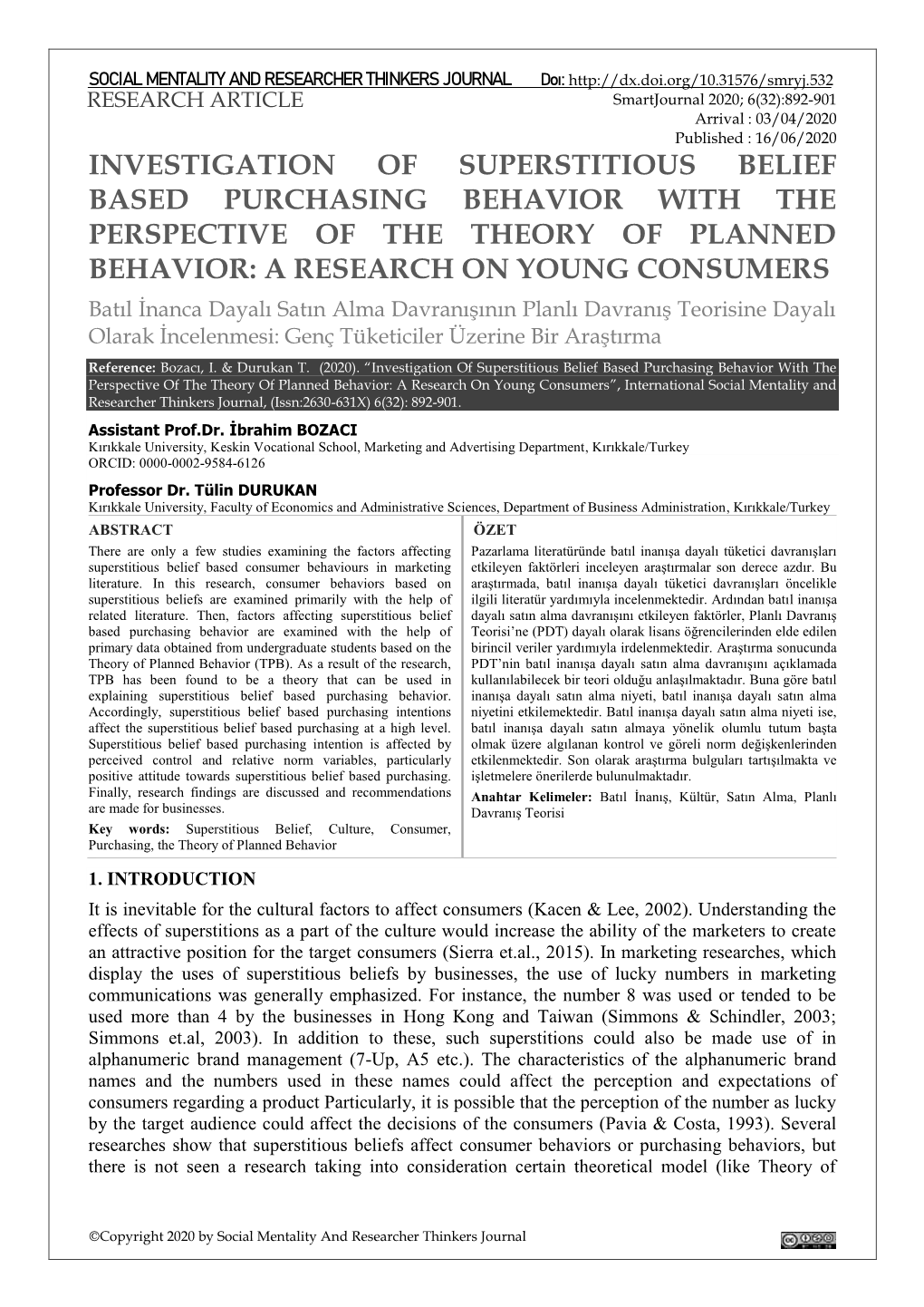 Investigation of Superstitious Belief Based Purchasing