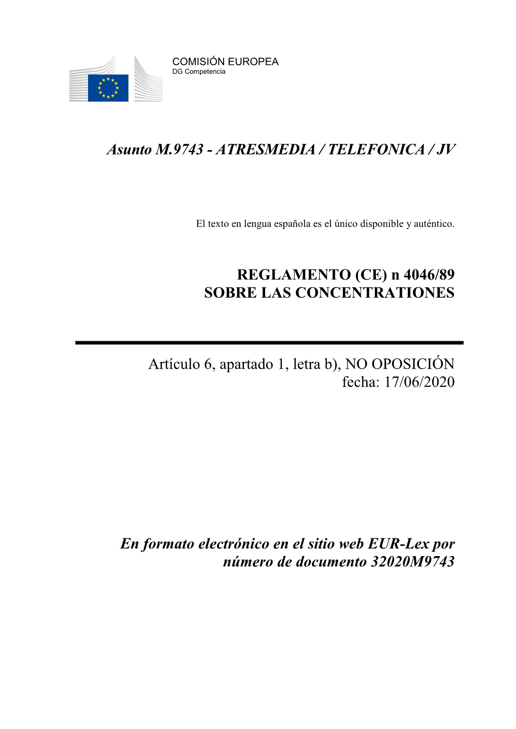 Asunto M.9743 - ATRESMEDIA / TELEFONICA / JV