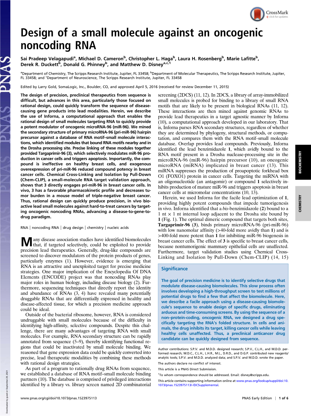 Design of a Small Molecule Against an Oncogenic Noncoding RNA