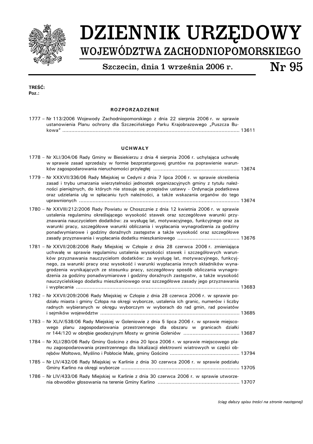 DZIENNIK URZĘDOWY WOJEWÓDZTWA ZACHODNIOPOMORSKIEGO Szczecin, Dnia 1 Września 2006 R