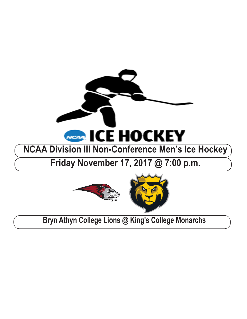 Friday November 17, 2017 @ 7:00 P.M. NCAA Division III Non