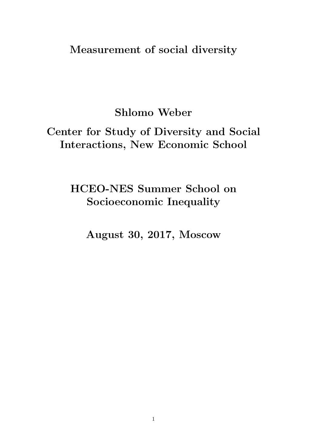 Measurement of Social Diversity Shlomo Weber Center For