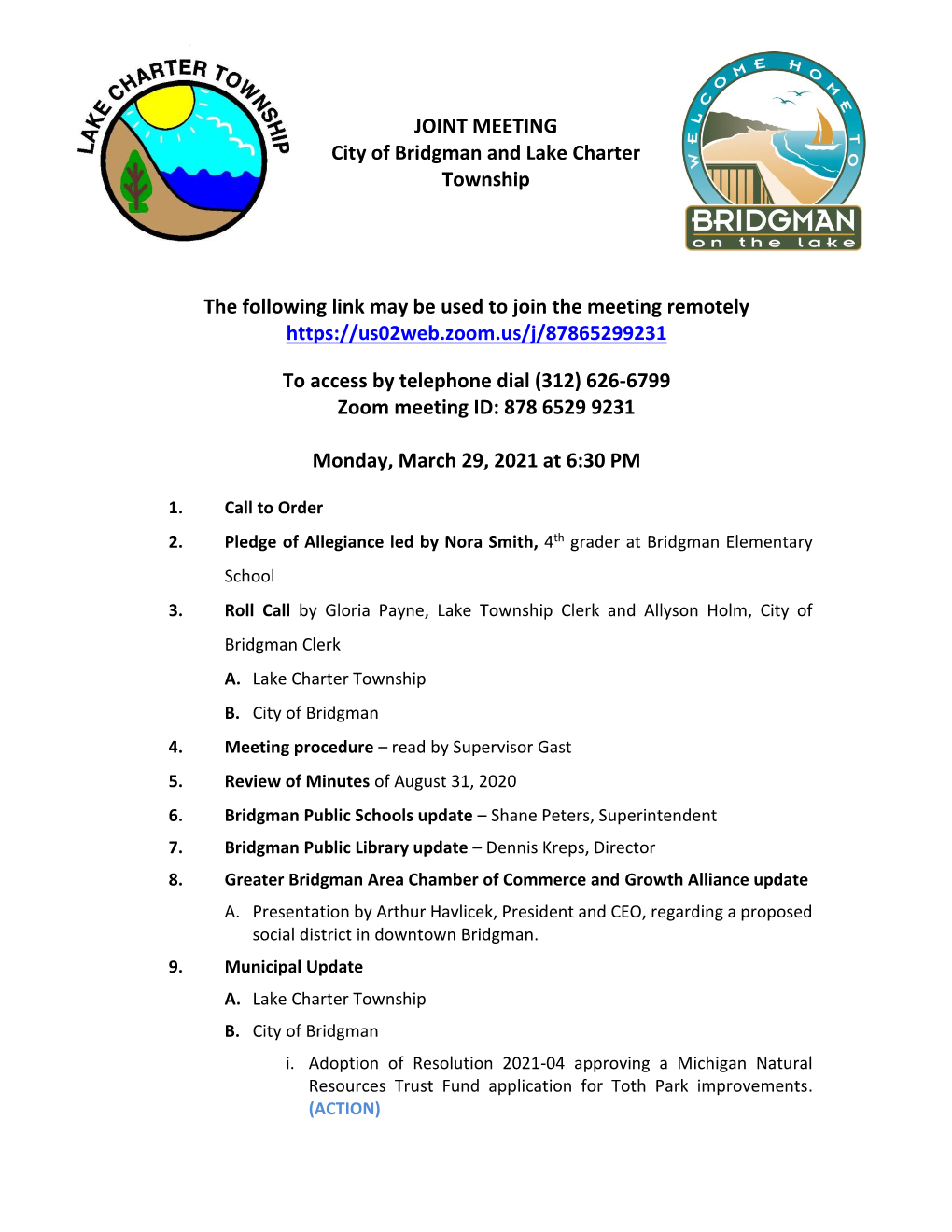 JOINT MEETING City of Bridgman and Lake Charter Township the Following Link May Be Used to Join the Meeting Remotely