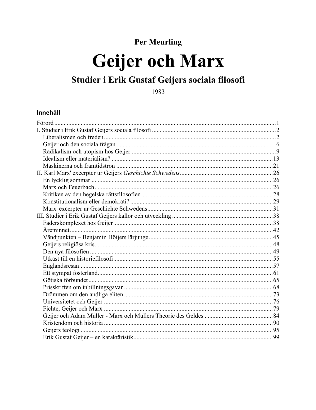 Geijer Och Marx Studier I Erik Gustaf Geijers Sociala Filosofi 1983