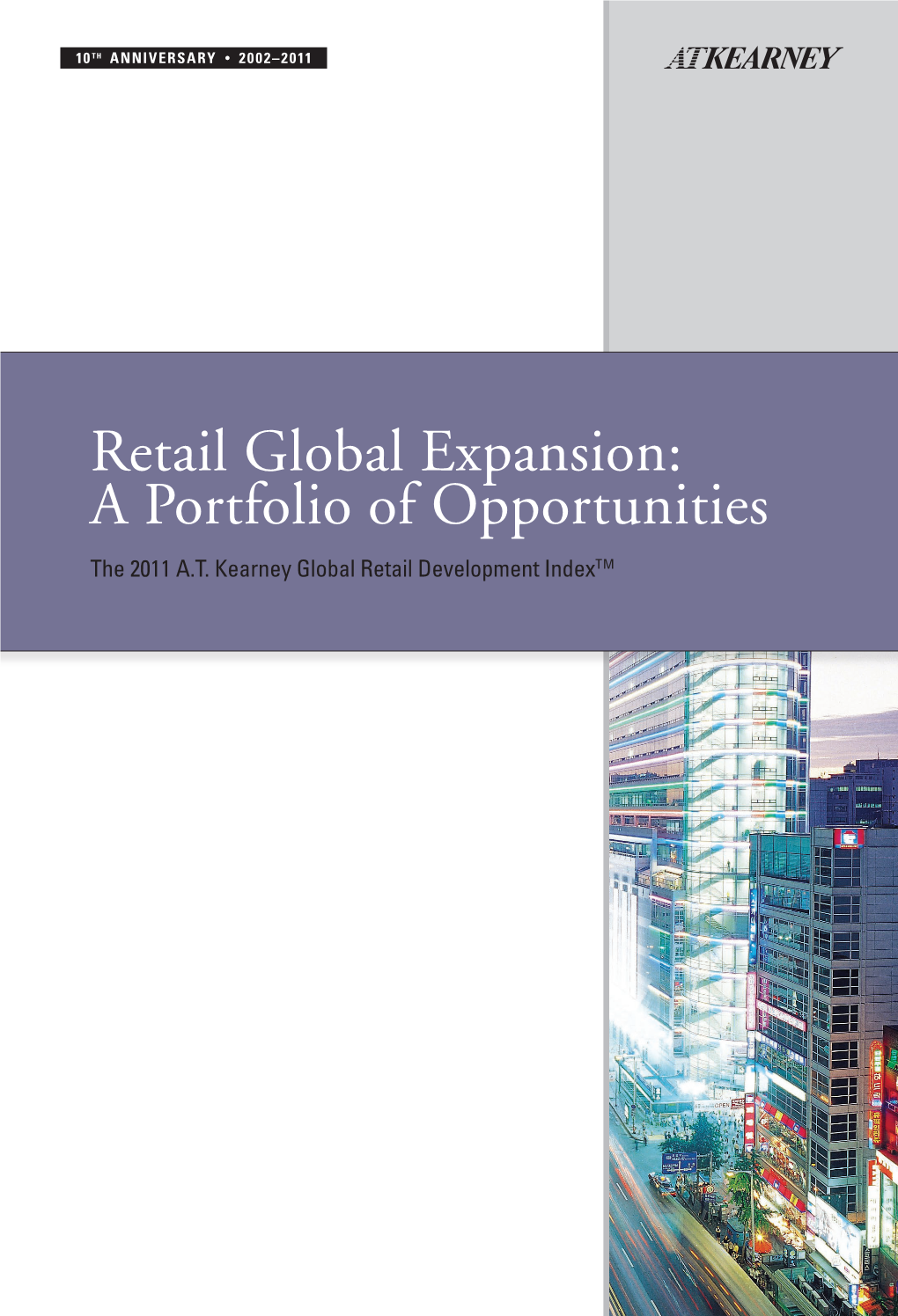 Retail Global Expansion: a Portfolio of Opportunities the 2011 A.T