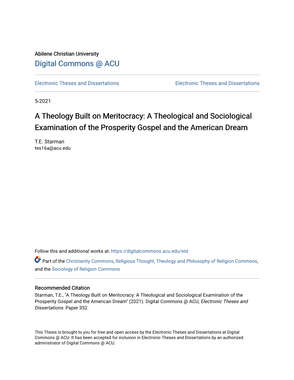 A Theology Built on Meritocracy: a Theological and Sociological Examination of the Prosperity Gospel and the American Dream