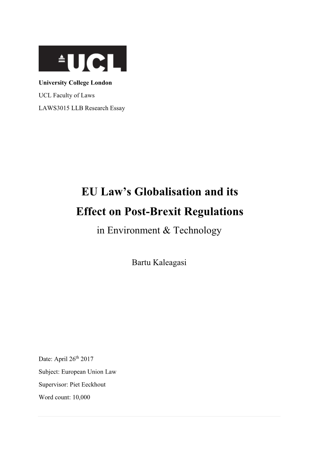 EU Law's Globalisation and Its Effect on Post-Brexit Regulations