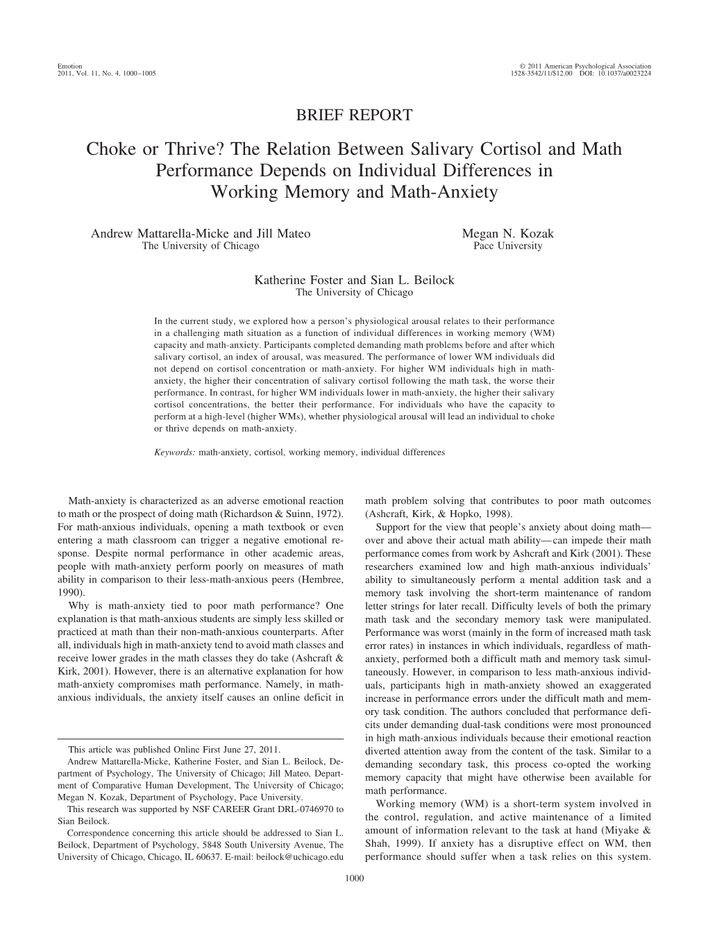 Choke Or Thrive? the Relation Between Salivary Cortisol and Math Performance Depends on Individual Differences in Working Memory and Math-Anxiety