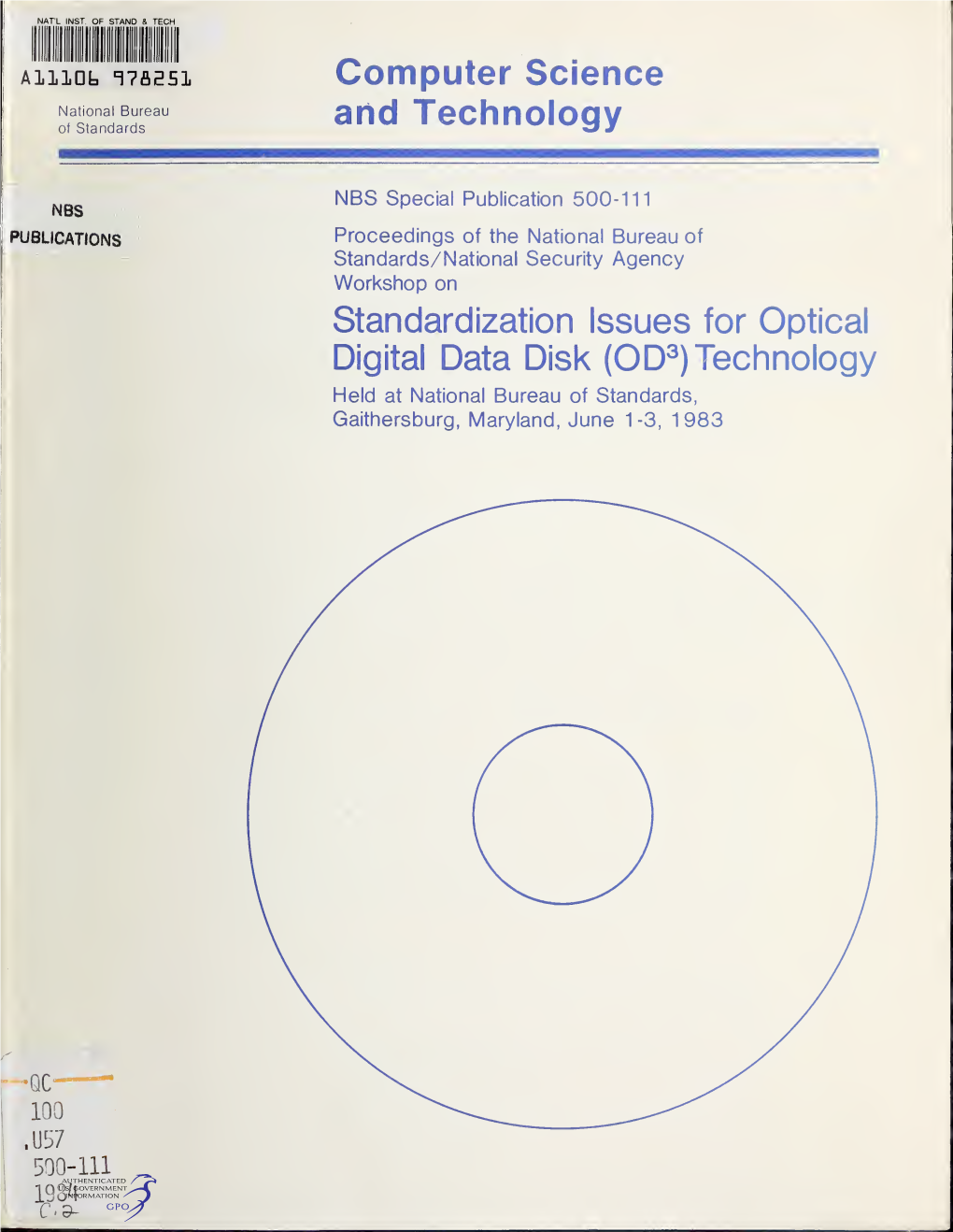 Standardization Issues for Optical Digital Data Disk (OD3