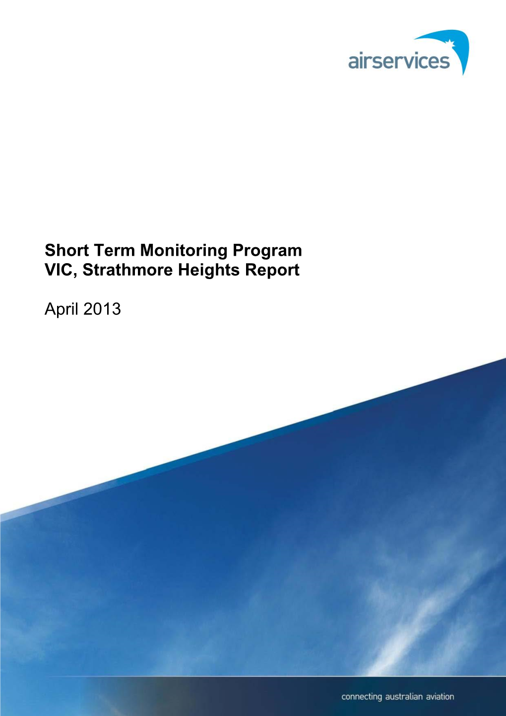 Short Term Monitoring Program Strathmore