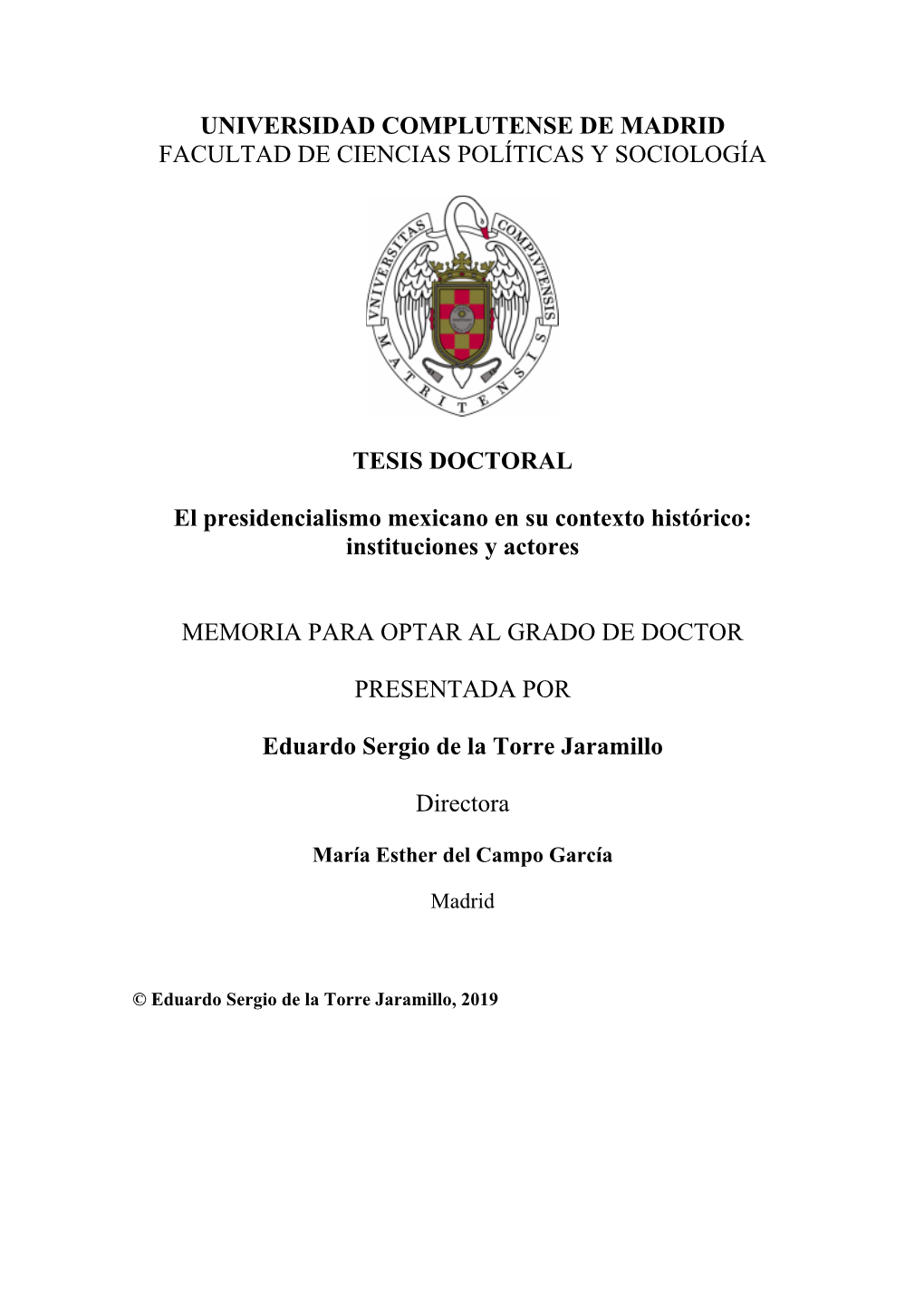 El Presidencialismo Mexicano En Su Contexto Histórico: Instituciones Y Actores