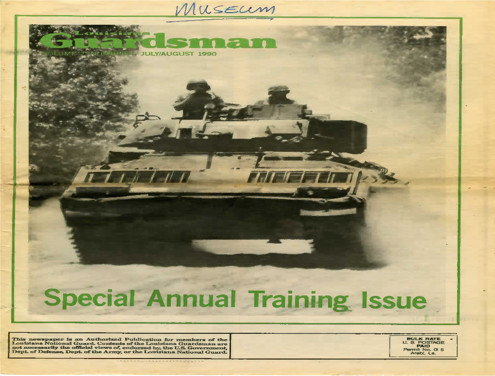 JULY/AUGUST 1990 This Newspaper Is an Authorized Publication For