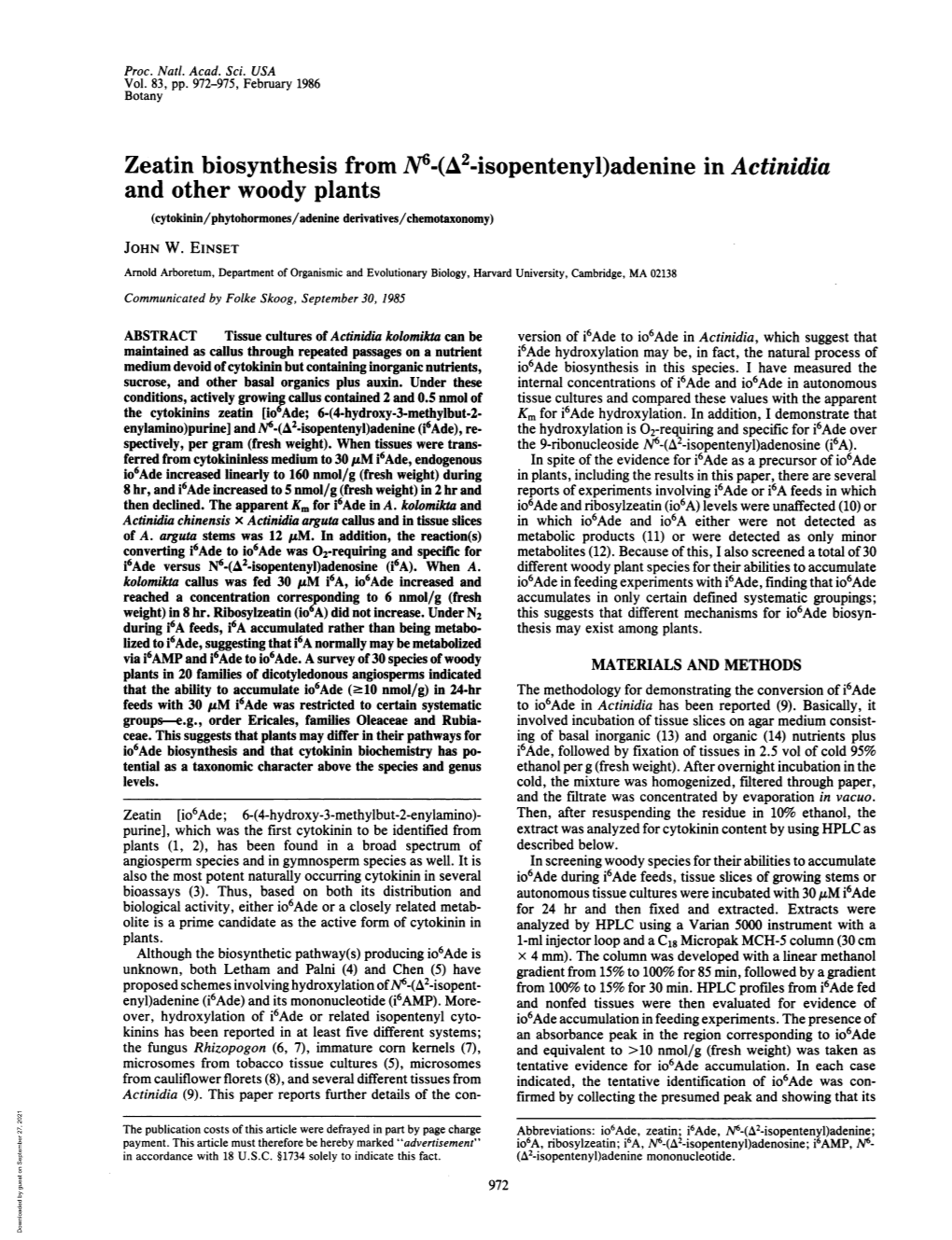 Zeatin Biosynthesis from N6-(A2-Isopentenyl)Adenine in Actinidia and Other Woody Plants (Cytokinin/Phytohormones/Adenine Derivatives/Chemotaxonomy) JOHN W