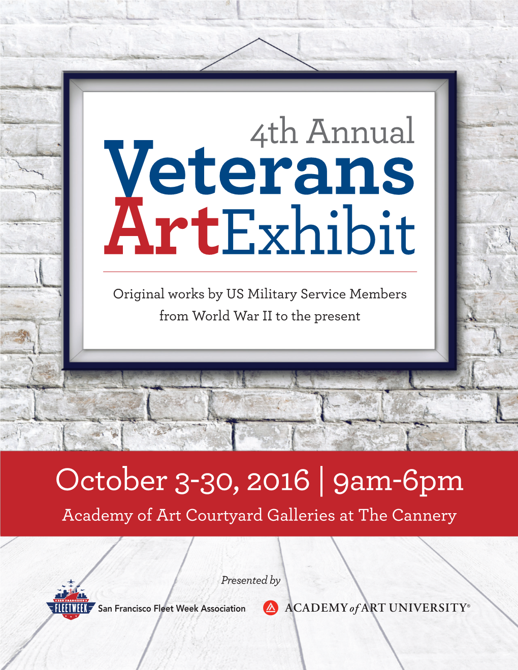 4Th Annual Veterans Artexhibit Original Works by US Military Service Members from World War II to the Present