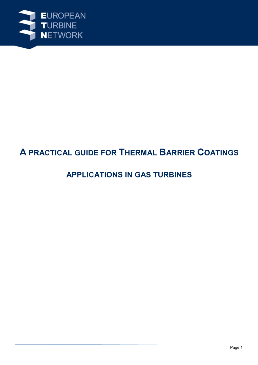 A Practical Guide for Thermal Barrier Coatings