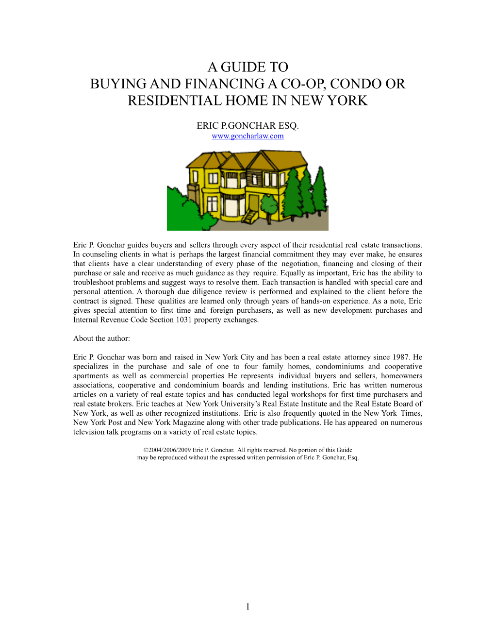 A Guide to Buying and Financing a Co-Op, Condo Or Residential Home in New York