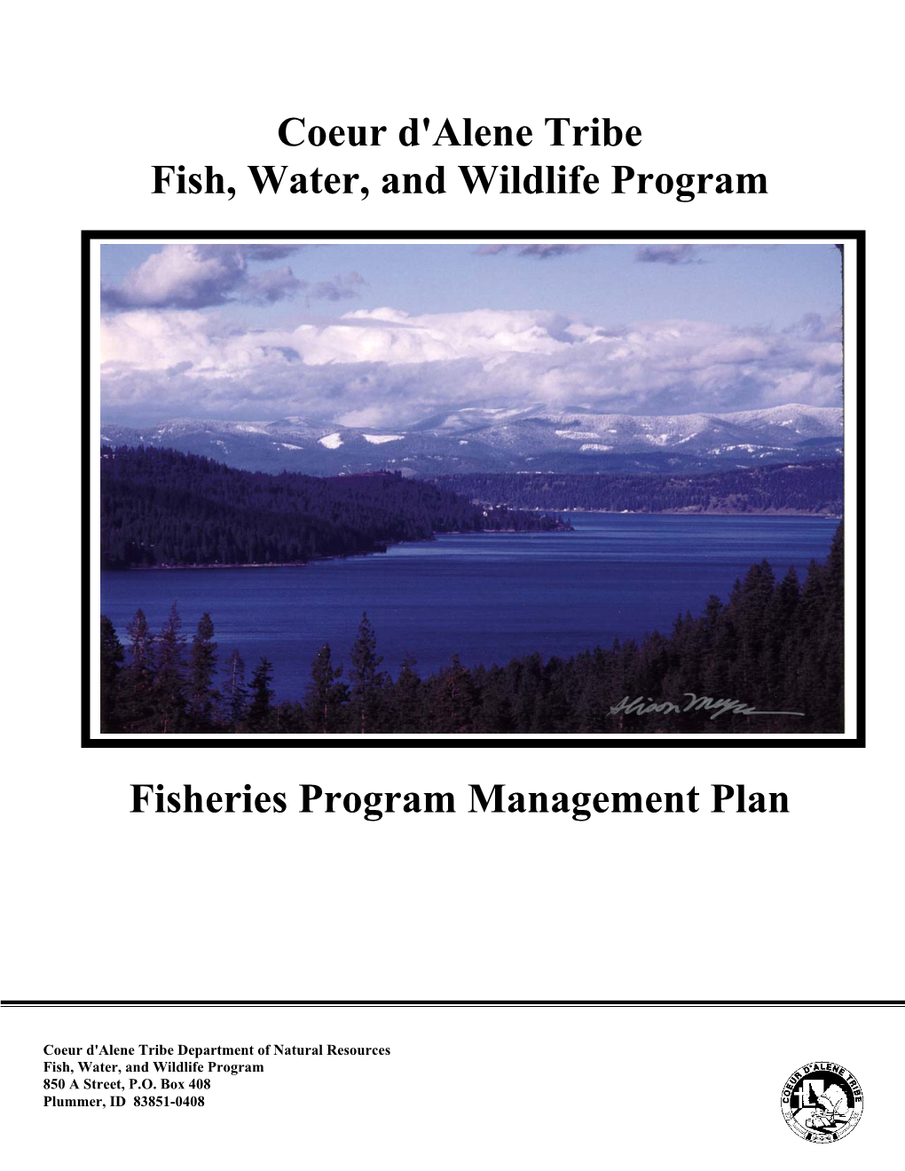 Coeur D'alene Tribe Fish, Water, and Wildlife Program