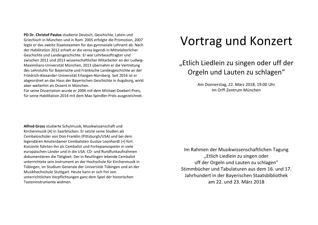 Vortrag Und Konzert Der Habilitation 2012 Erhielt Er Die Venia Legendi in Mittelalterlicher Geschichte Und Landesgeschichte