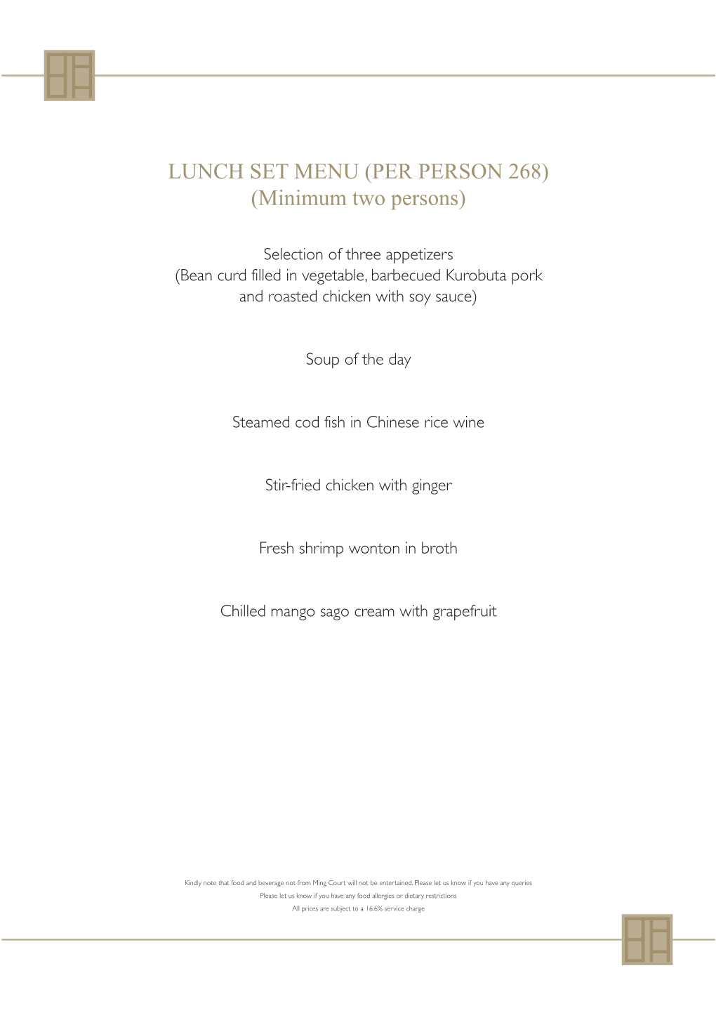 LUNCH SET MENU (PER PERSON 268) (Minimum Two Persons)