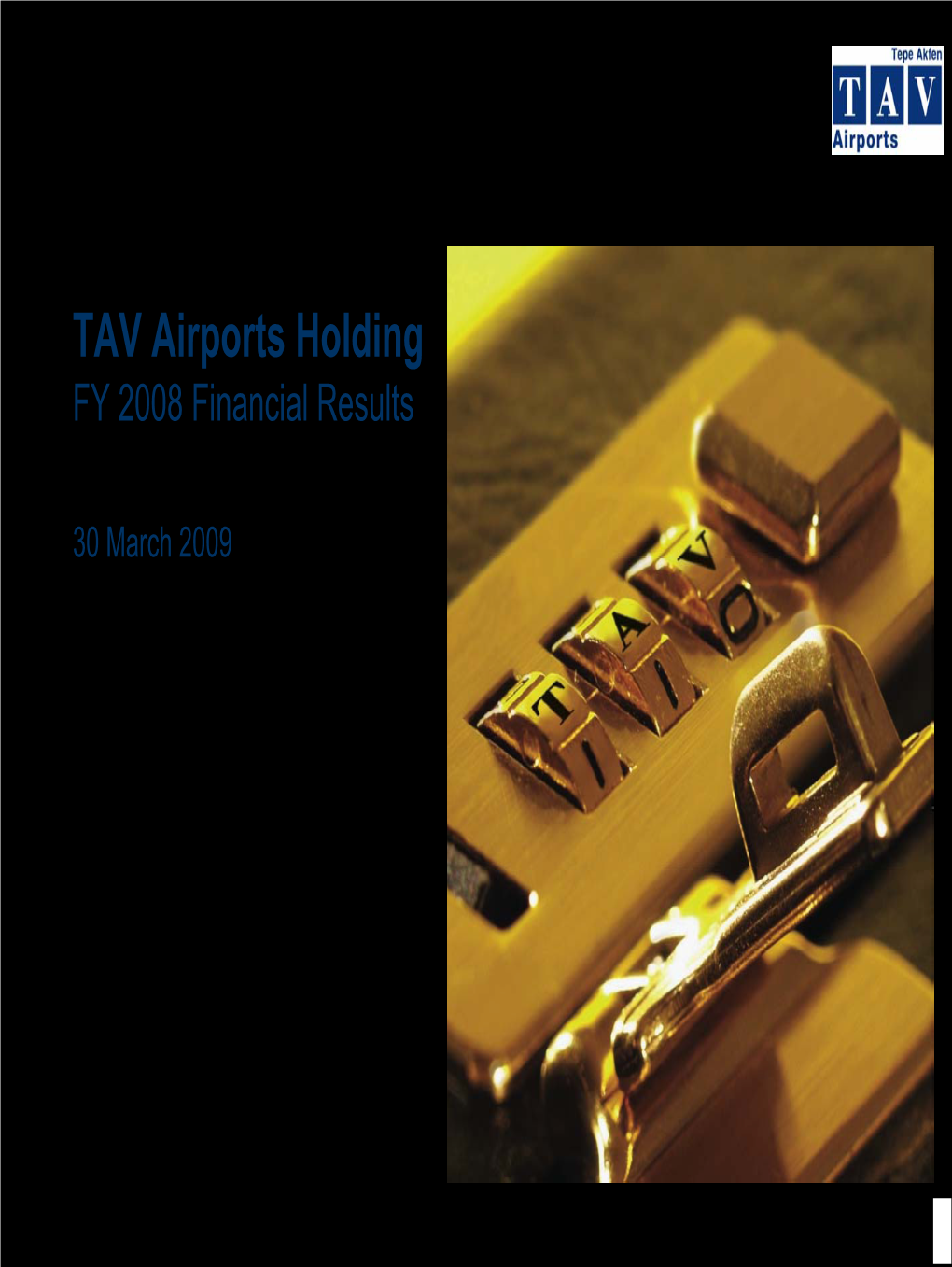 TAV Airports Holding FY 2008 Financial Results