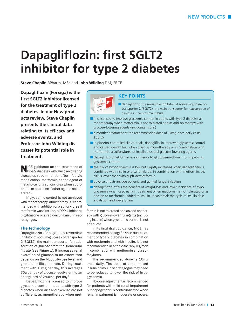 Dapagliflozin: First SGLT2 Inhibitor for Type 2 Diabetes