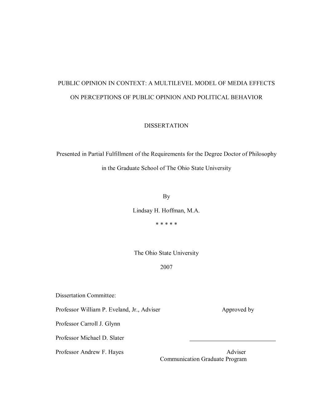 Public Opinion in Context: a Multilevel Model of Media Effects