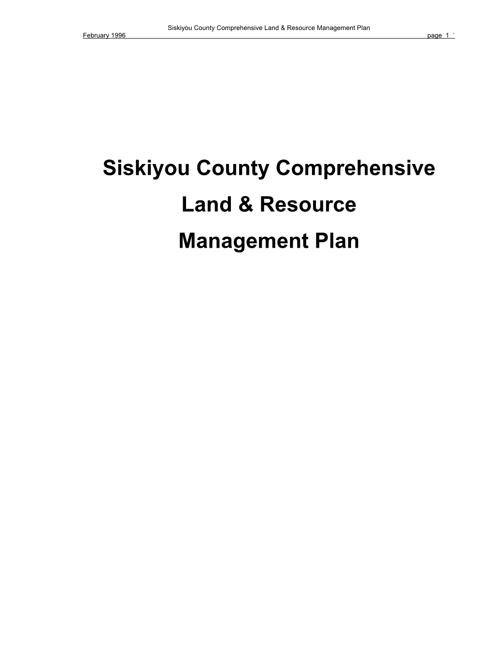 Siskiyou County Comprehensive Land & Resource Management Plan