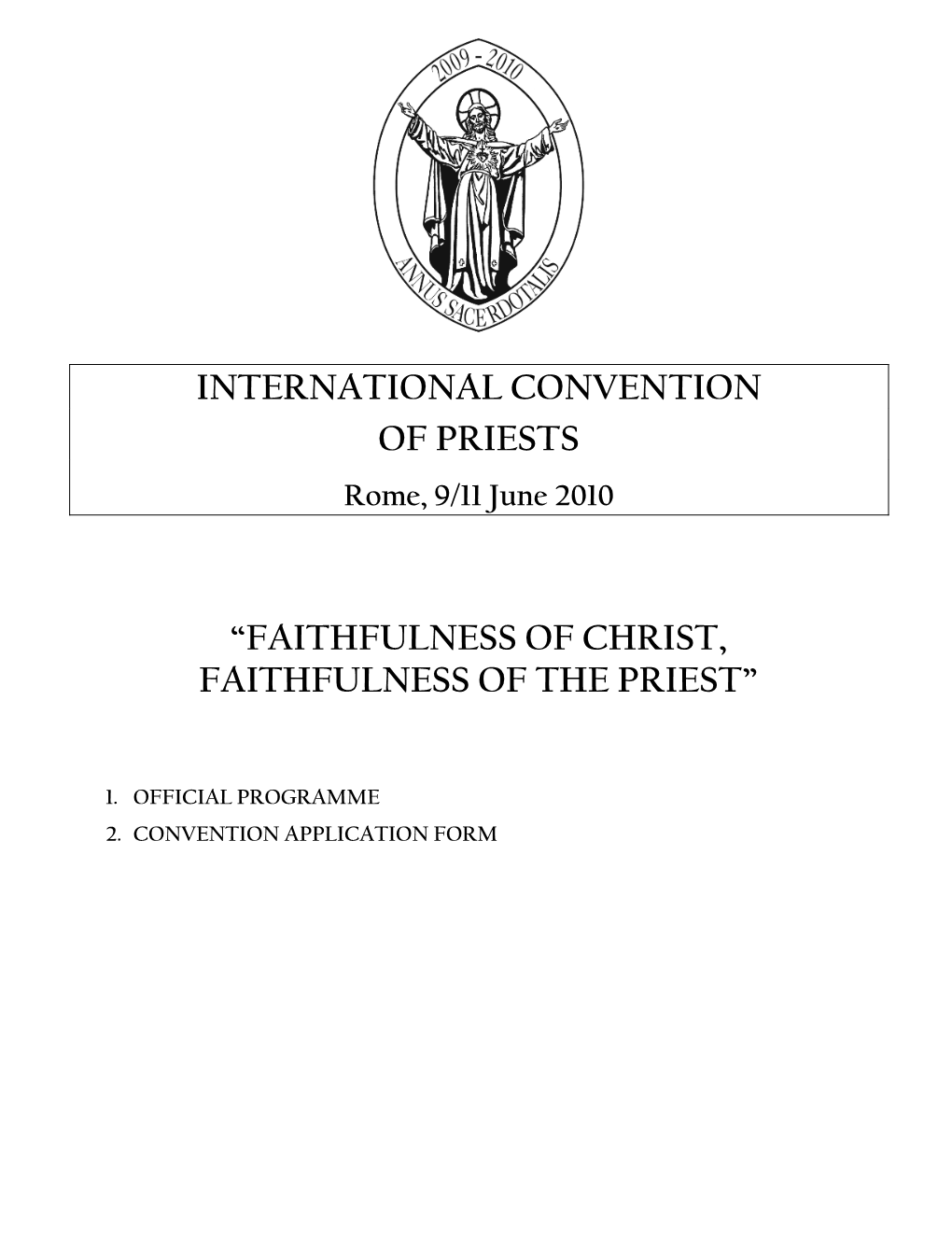 Faithfulness of Christ, Faithfulness of the Priest”