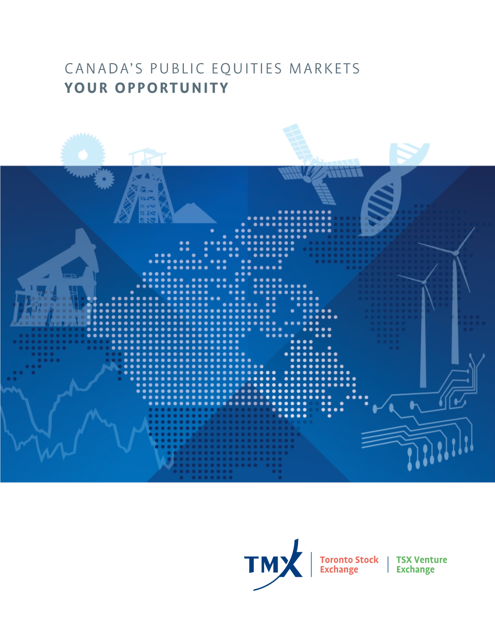 Canada's Public Equities Markets Your