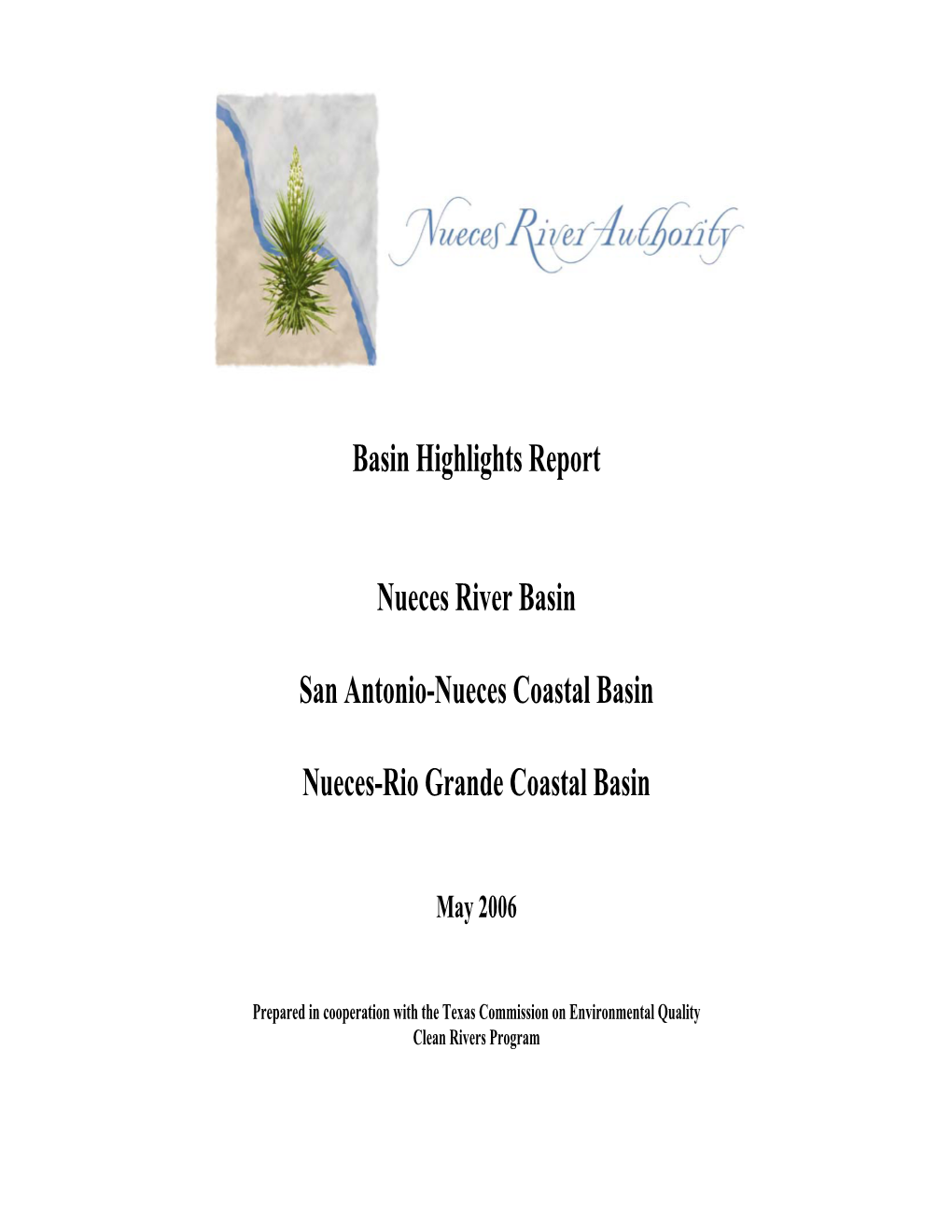 Basin Highlights Report Nueces River Basin San Antonio-Nueces Coastal
