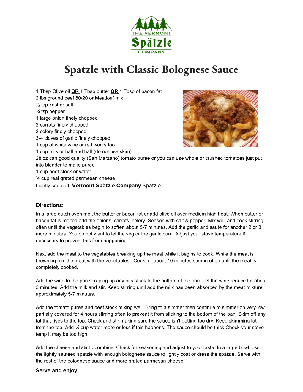 Spatzle with Classic Bolognese Sauce