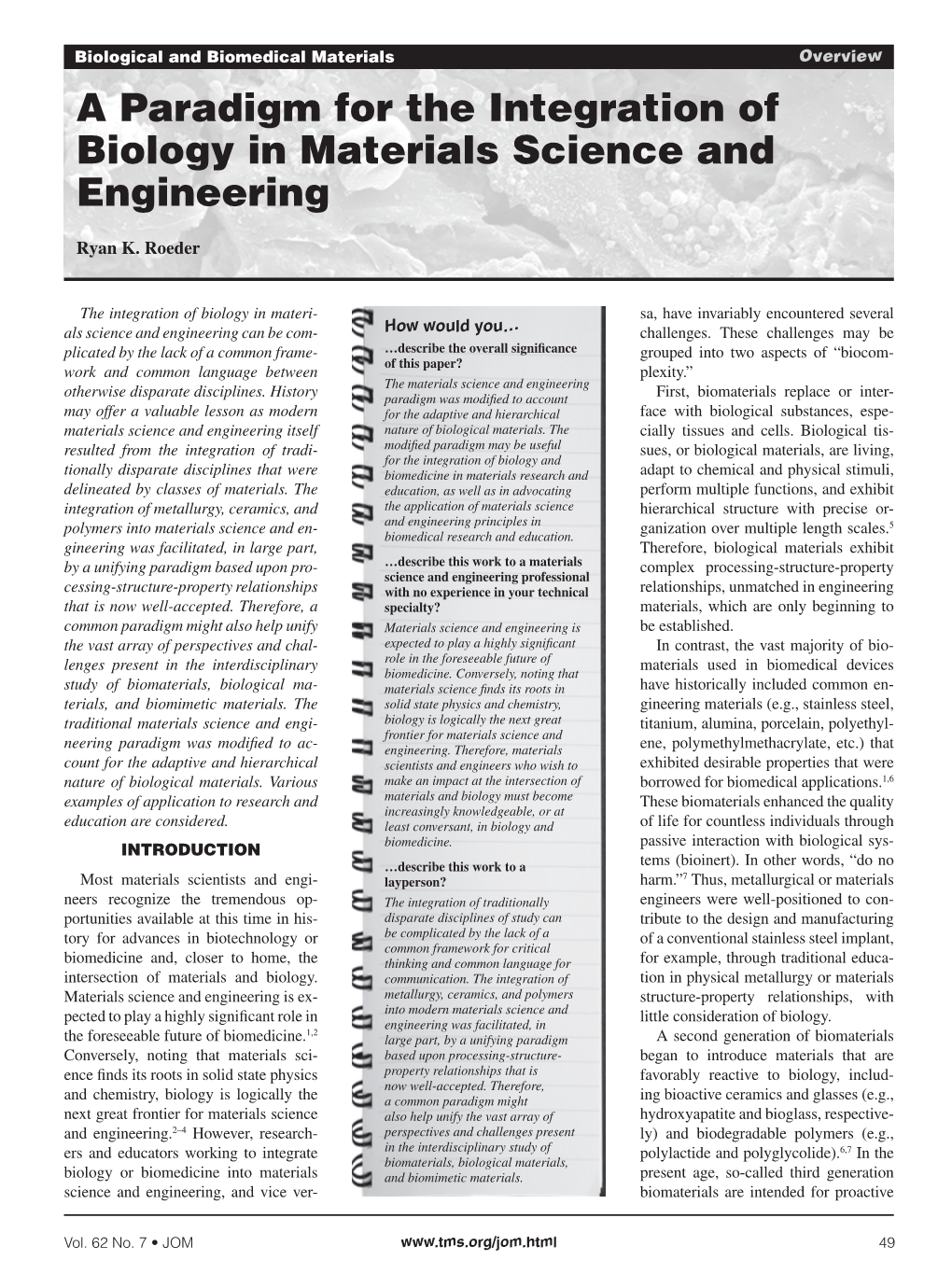 A Paradigm for the Integration of Biology in Materials Science and Engineering