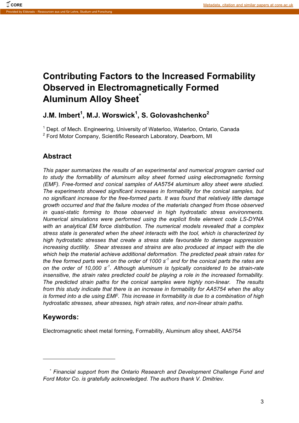 Contributing Factors to the Increased Formability Observed in Electromagnetically Formed Aluminum Alloy Sheet*