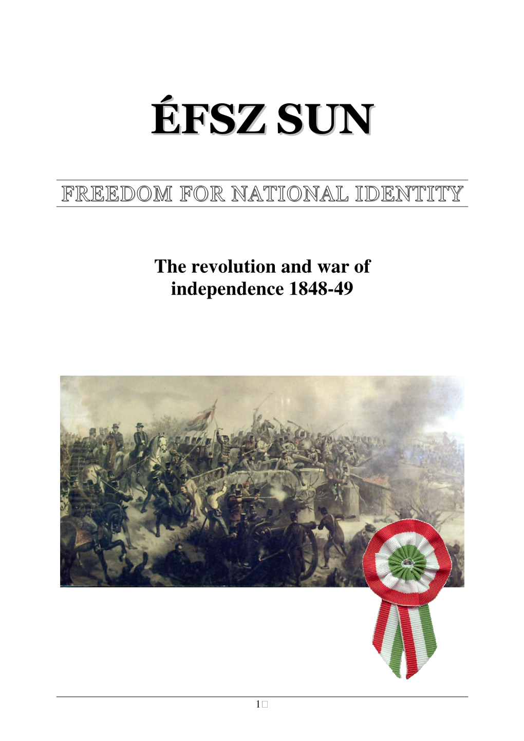 Éfsz Sun - Freedom for National Identity