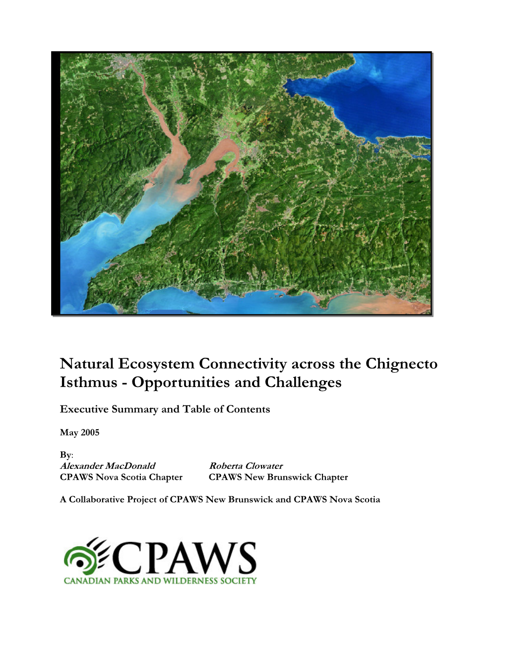 Natural Ecosystem Connectivity Across the Chignecto Isthmus - Opportunities and Challenges