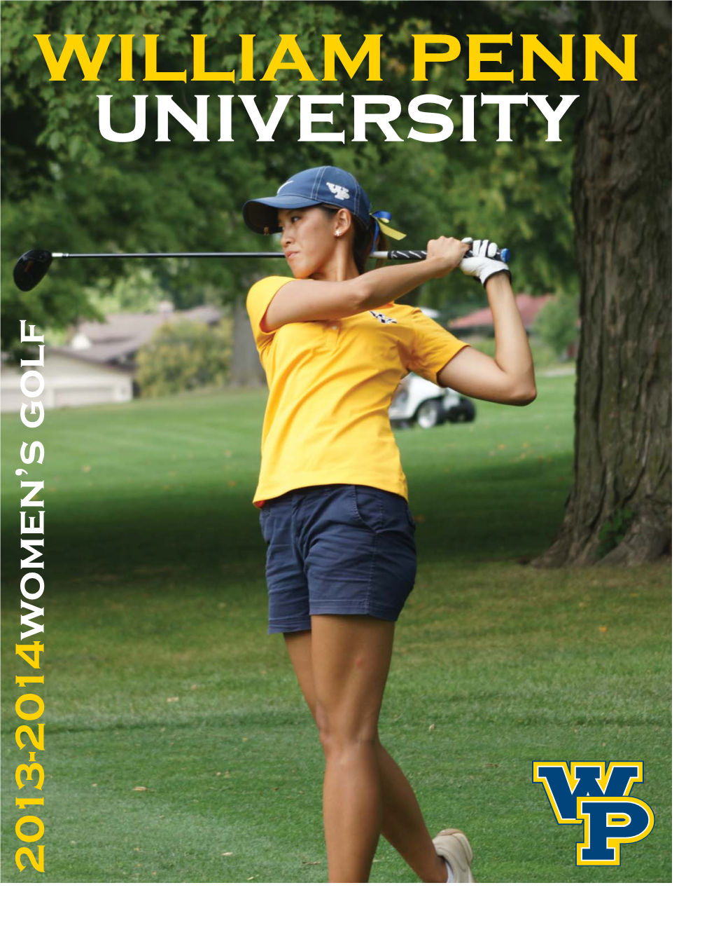 S Golf Women’S 2013-2014 2013 Fall Schedule August 30-31 Mount Mercy Invitational Marion, Iowa Sept