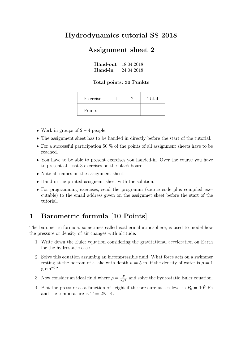 Hydrodynamics Tutorial SS 2018 Assignment Sheet 2 1 Barometric