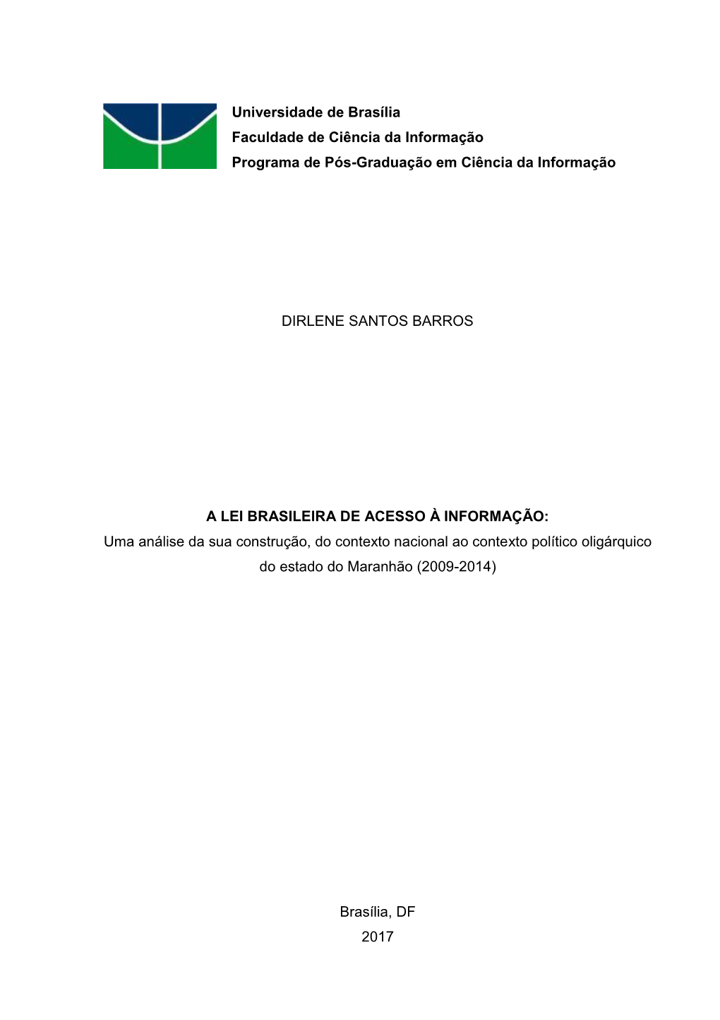 Universidade De Brasília Faculdade De Ciência Da Informação Programa De Pós-Graduação Em Ciência Da Informação