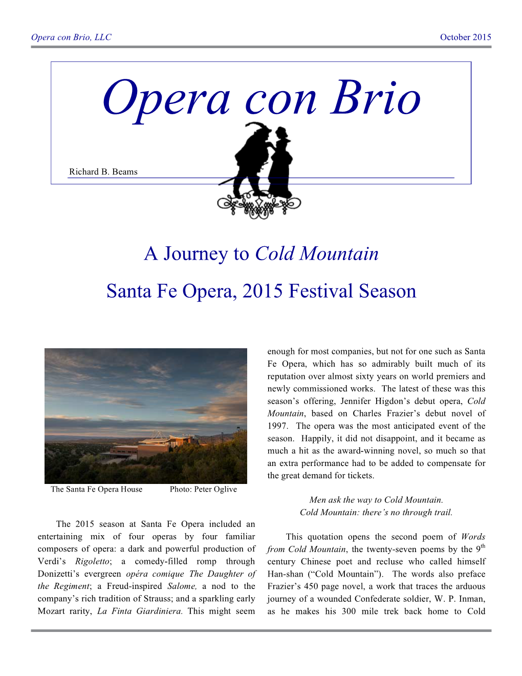 A Journey to Cold Mountain: Santa Fe Opera, 2015 Festival Season