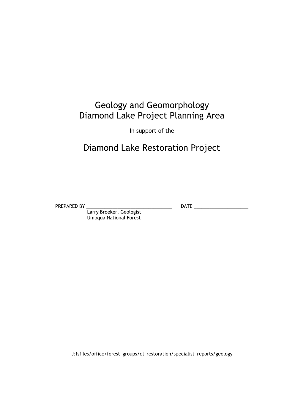 Geology and Geomorphology Diamond Lake Project Planning Area