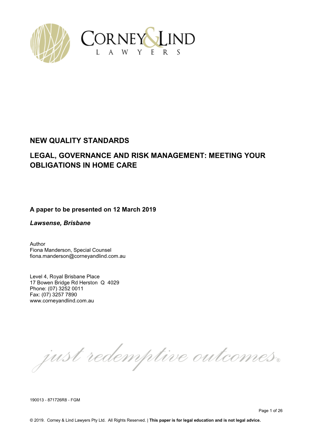 New Quality Standards: Legal, Governance and Risk Management: Meeting Your Obligations in Home Care