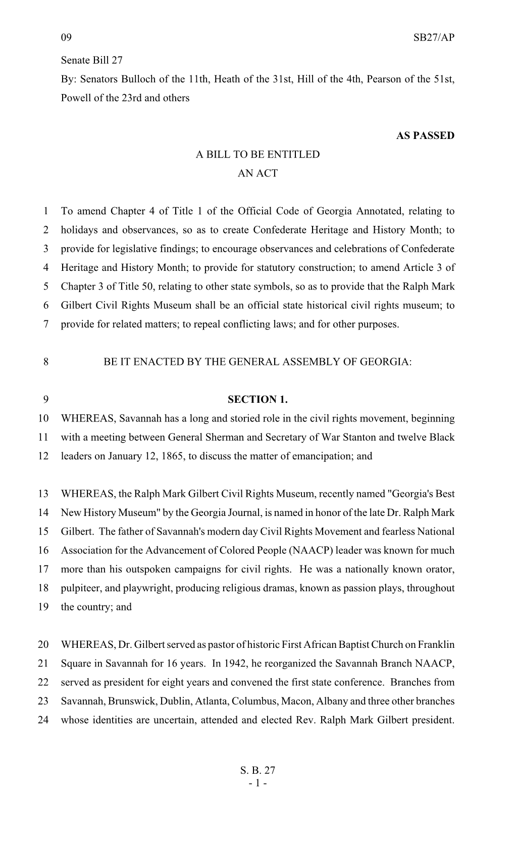 Senate Bill 27 By: Senators Bulloch of the 11Th, Heath of the 31St, Hill of the 4Th, Pearson of the 51St, Powell of the 23Rd and Others