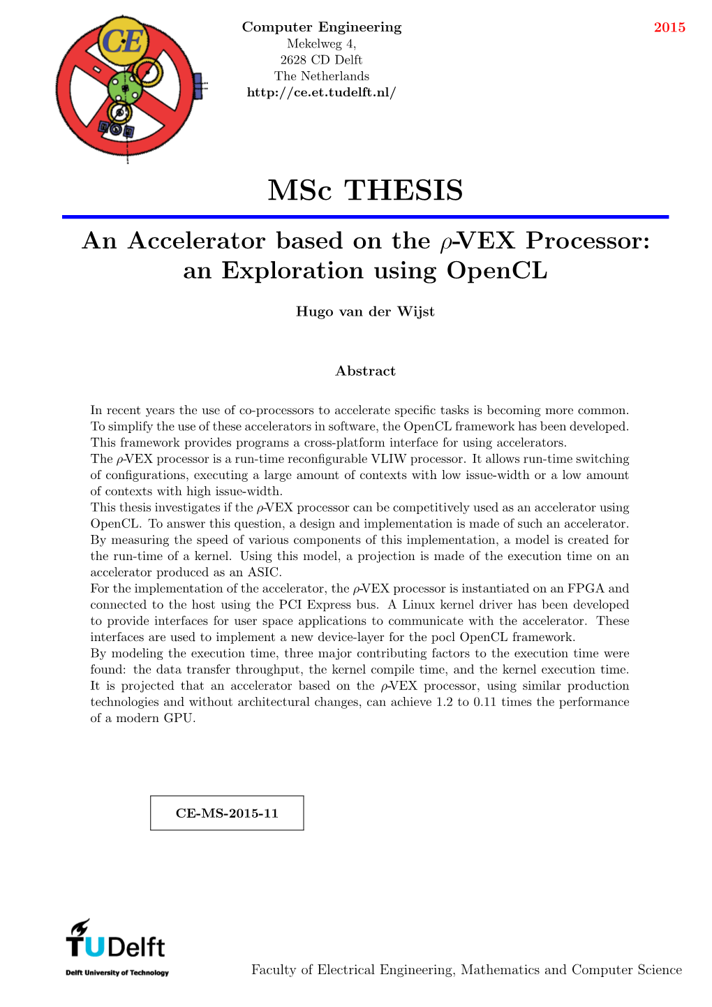 Msc THESIS an Accelerator Based on the Ρ-VEX Processor: an Exploration Using Opencl